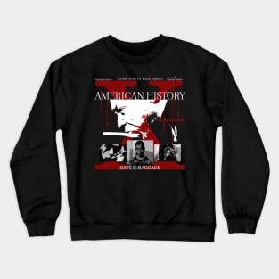 American History X Crewneck Sweatshirt